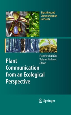 Plant Communication from an Ecological Perspective Velemir Ninkovic