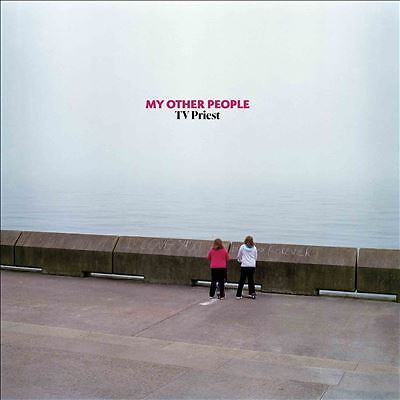 My Other People by TV Priest (Record, 2022)