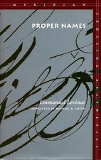 Proper Names (Meridian: Crossing Aesthetics) by Levinas