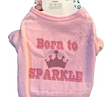 Dog Pet Shirt Size M "Born to Sparkle" Pink Crown NEW