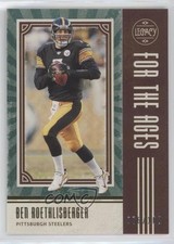 2020 Panini Legacy For the Ages Green 76/100 Ben Roethlisberger #FTA-BR 2d8
