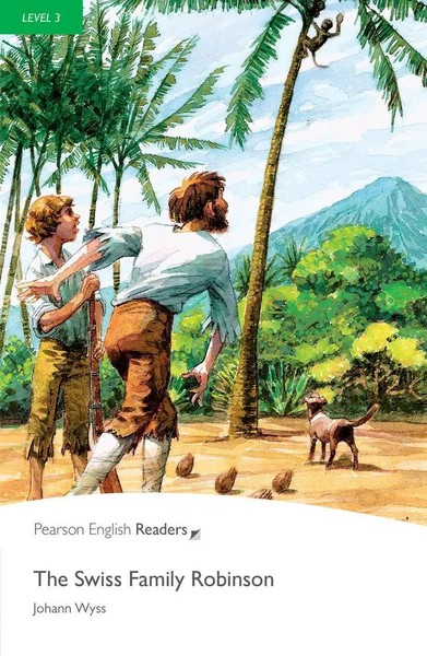 The Swiss Family Robinson | The Swiss Family Robinson | Johann Wyss | Englisch-image