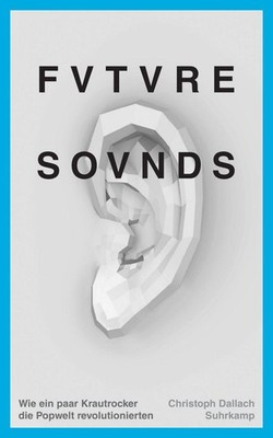 Future Sounds Christoph Dallach
