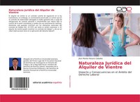 Jhon Marlon Rosero Ceballos | Naturaleza JuríDica Del Alquiler De Vientre | Buch
