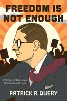 Patrick R. Query | Freedom Is Not Enough | Taschenbuch | Englisch (2025)
