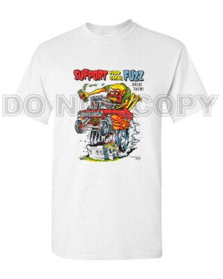 Hot Rod T Shirt Support Local Fuzz Drag 