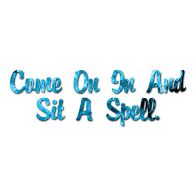 Sit A Spell - Vinyl Decal Sticker - Multiple Patterns & Sizes - ebn2548