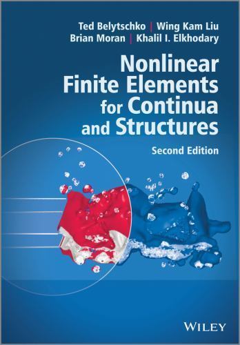 Nonlinear Finite Elements for Continua and Structures 2e Belytschko Paperback