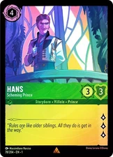 Lorcana  COLD FOIL  Hans - Scheming Prince  - The First Chapter # 078