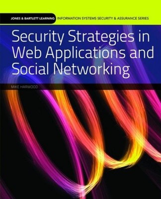 Security Strategies in Web Applications and Social Networking Mik