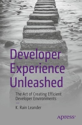 K. Rain Leander Developer Experience Unleashed (Paperback) (UK IMPORT)