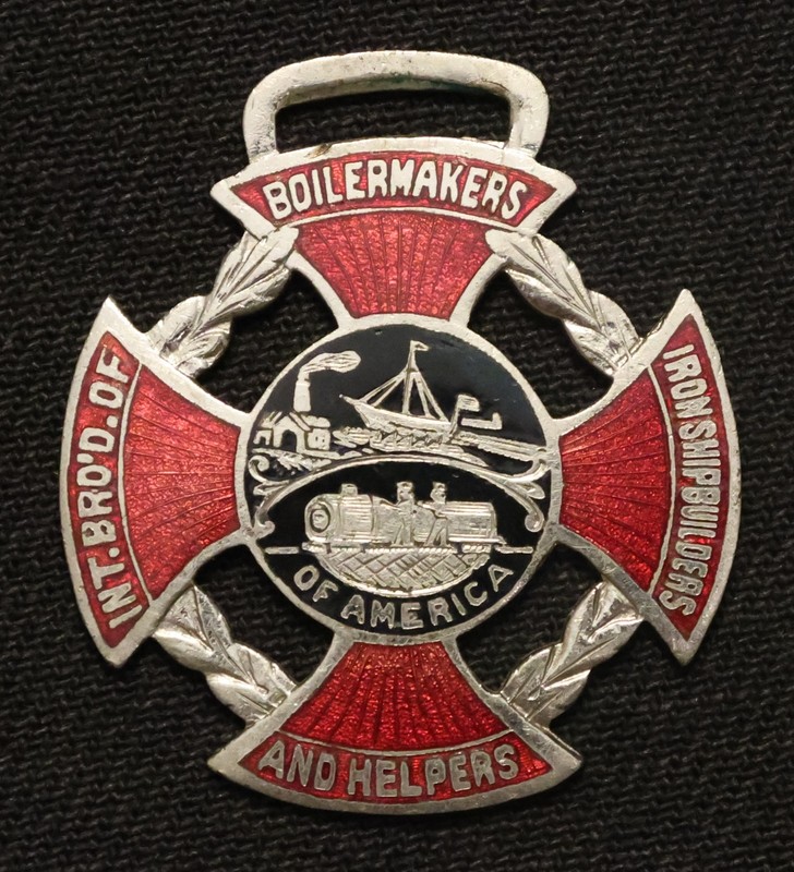 Int. Bro'd. of Boilermakers Iron Shipbuilders & Helpers of America Medal / Fob