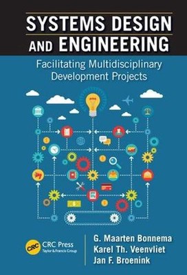 Systems Design and Engineering: Facilitating Multidisciplinary Development Proje