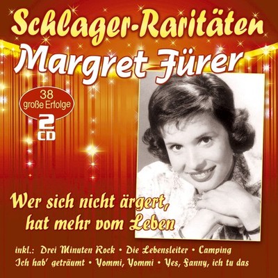 Schlager-Raritä Wer sich nicht ärgert, hat mehr vom Leben (Schl (CD) (UK IMPORT)