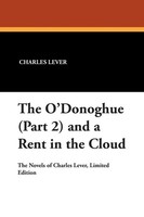 The O'donoghue (Part 2) And A Rent In The Cloud | Charles Lever | Taschenbuch