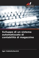 Igor Vabishchevich | Sviluppo Di Un Sistema Automatizzato Di Contabilità Di...