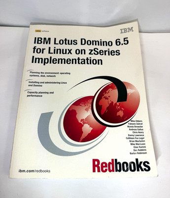 IBM Lotus Domino 6.5 Linux zSeries Implementation Redbooks 2003 1st Edition
