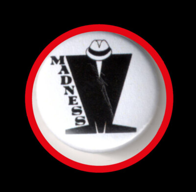 Madness Nr.5 ''BUTTON''CAMDEN TOWN/2 TONE/BRITISH SKA/ONE STEP BEYOND/OUR HOUSE