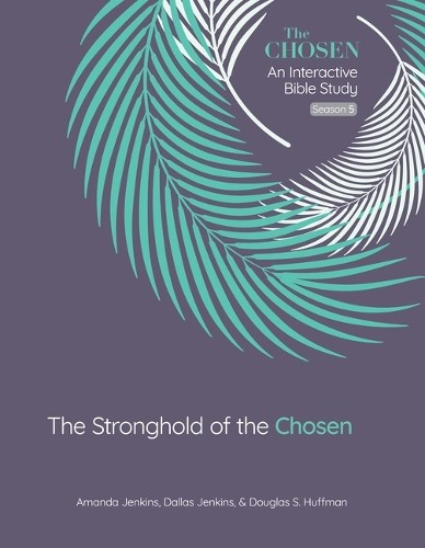 STRONGHOLD OF THE CHOSEN by Amanda Jenkins - 9780830786763