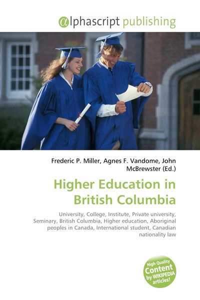Higher Education In British Columbia Frederic P. Miller (U. A.) Taschenbuch 2026-image