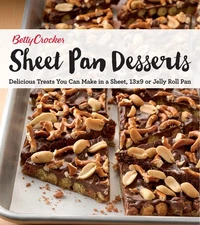 Betty Crocker Sheet Pan Desserts: Delicious Treats You Can Make with a Sheet...