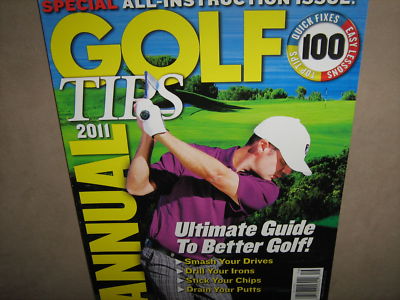 GOLF Top TIPS ANNUAL 2011 100 Quick Fixes Easy Lessons