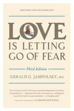 Love Is Letting Go of Fear, Third Edition - Paperback - GOOD