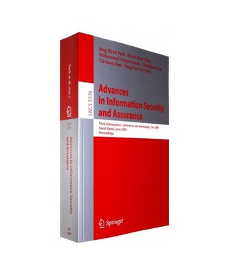 Advances in Information Security and Assurance: Third International Conference a