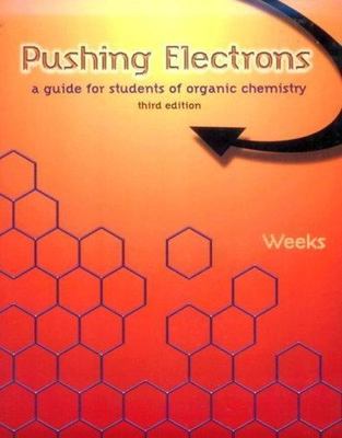 Pushing Electrons: A Guide for Students o- 0030206936, Daniel P Weeks, paperback