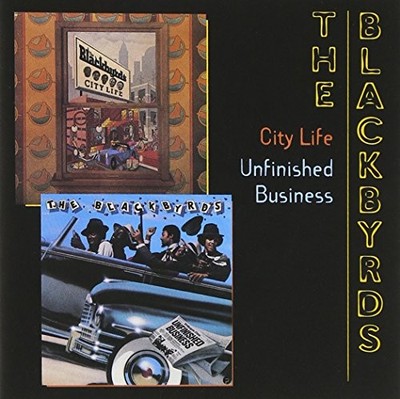 BLACKBYRDS - City Life / Unfinished Business - CD - **Excellent Condition**