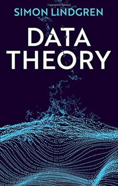 Data Theory: Interpretive Sociology and by Simon Lindgren PAPERBACK - Image 4