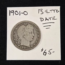 1901-O Barber Silver Quarter Circulated Better Date Coin
