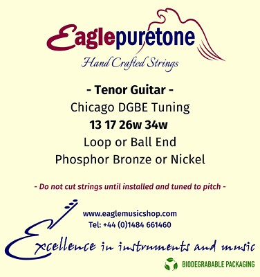 Eagle-Puretone Tenor Gitarrensaiten ''Chicago'' D G B E Tuning 13, 17, 26 W, 34 W