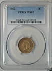 1862 Indian cent, PCGS MS62