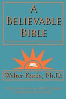 Walter Kania | A Believable Bible | Taschenbuch | Englisch (2009) | AuthorHouse