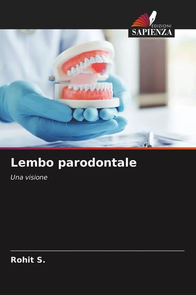 Rohit S. | Lembo Parodontale | Taschenbuch | Italienisch (2021) | Una Visione-image
