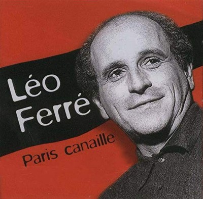 LEO FERRE Ferre - Paris Canaille (CD)