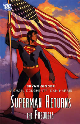 Superman Returns: Das Prequel von Marc Andreyko, Dan Harris, Justin Gray,...