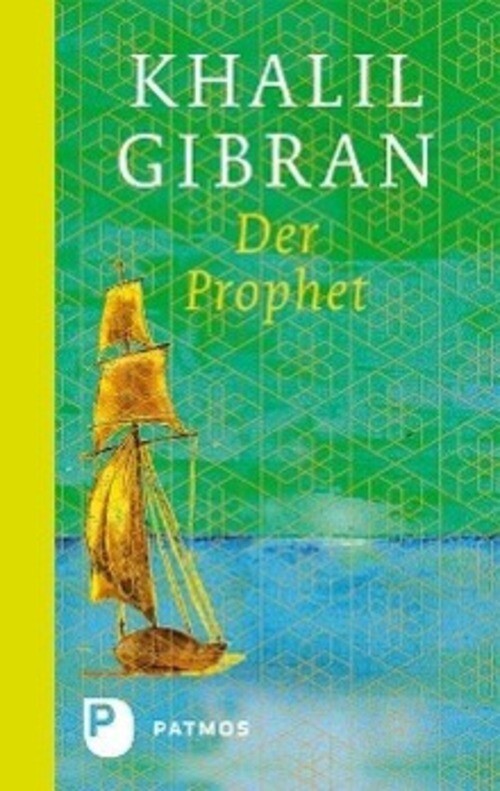 Thumbnail - Der Prophet | Khalil Gibran | Deutsch | Buch | 96 S. | 2014 | Patmos