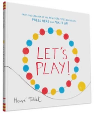 Let's Play! - Hardcover By Tullet, Herve - GOOD