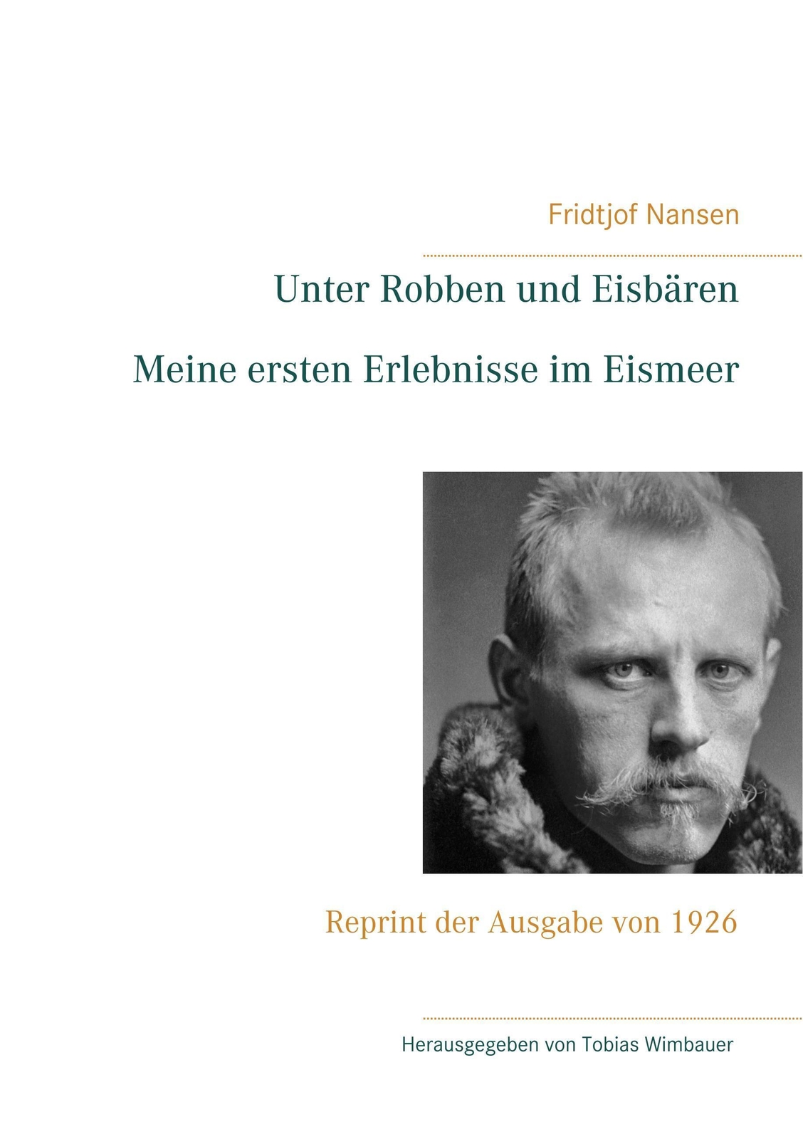 Thumbnail - Fridtjof Nansen | Unter Robben Und Eisbären. Meine Ersten Erlebnisse