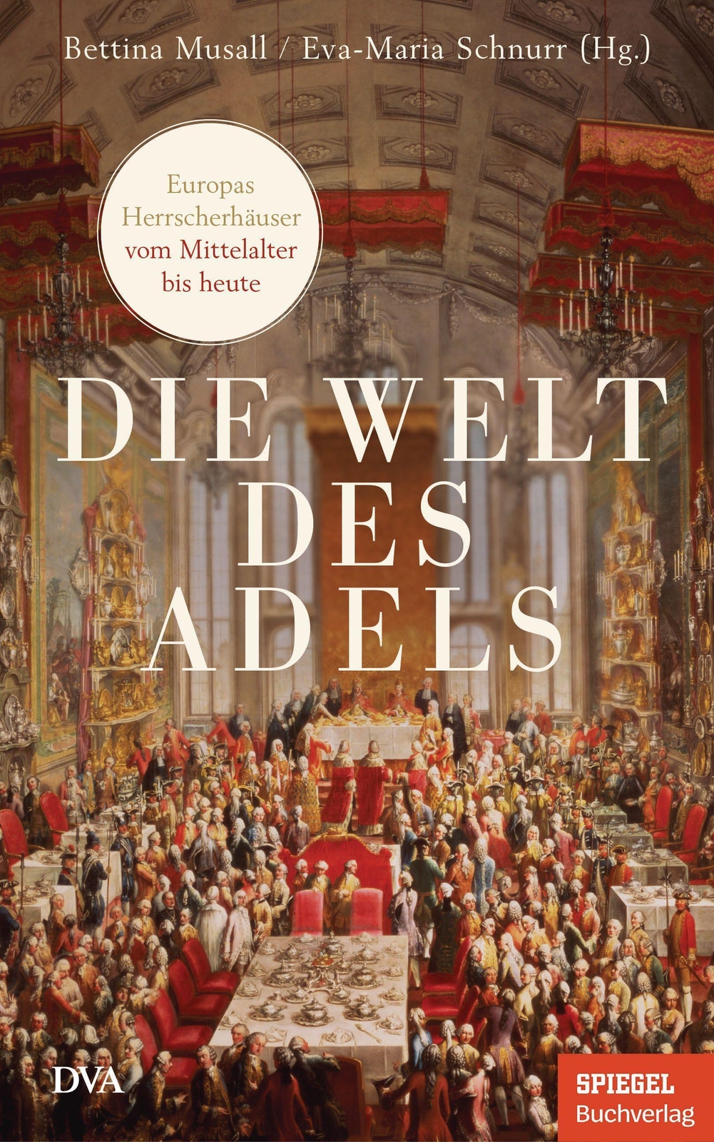 Thumbnail - Die Welt Des Adels, Bettina Musall