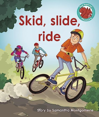 Skid, Slide, Ride (Red Squirrel Phonics Level 6 Set 2a) - Taschenbuch NEU Montgome