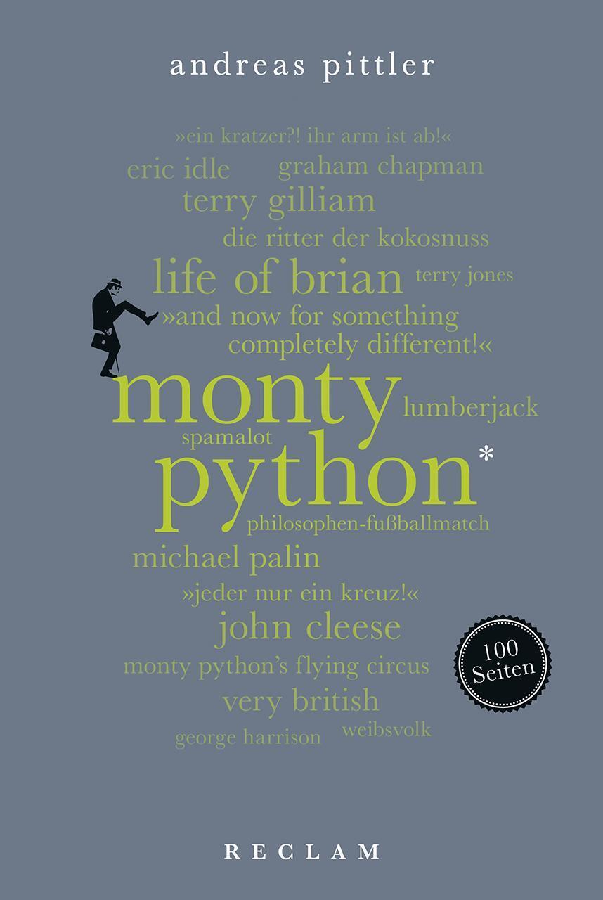 Thumbnail - Monty Python. 100 Seiten | Andreas Pittler | Taschenbuch | Reclam 100