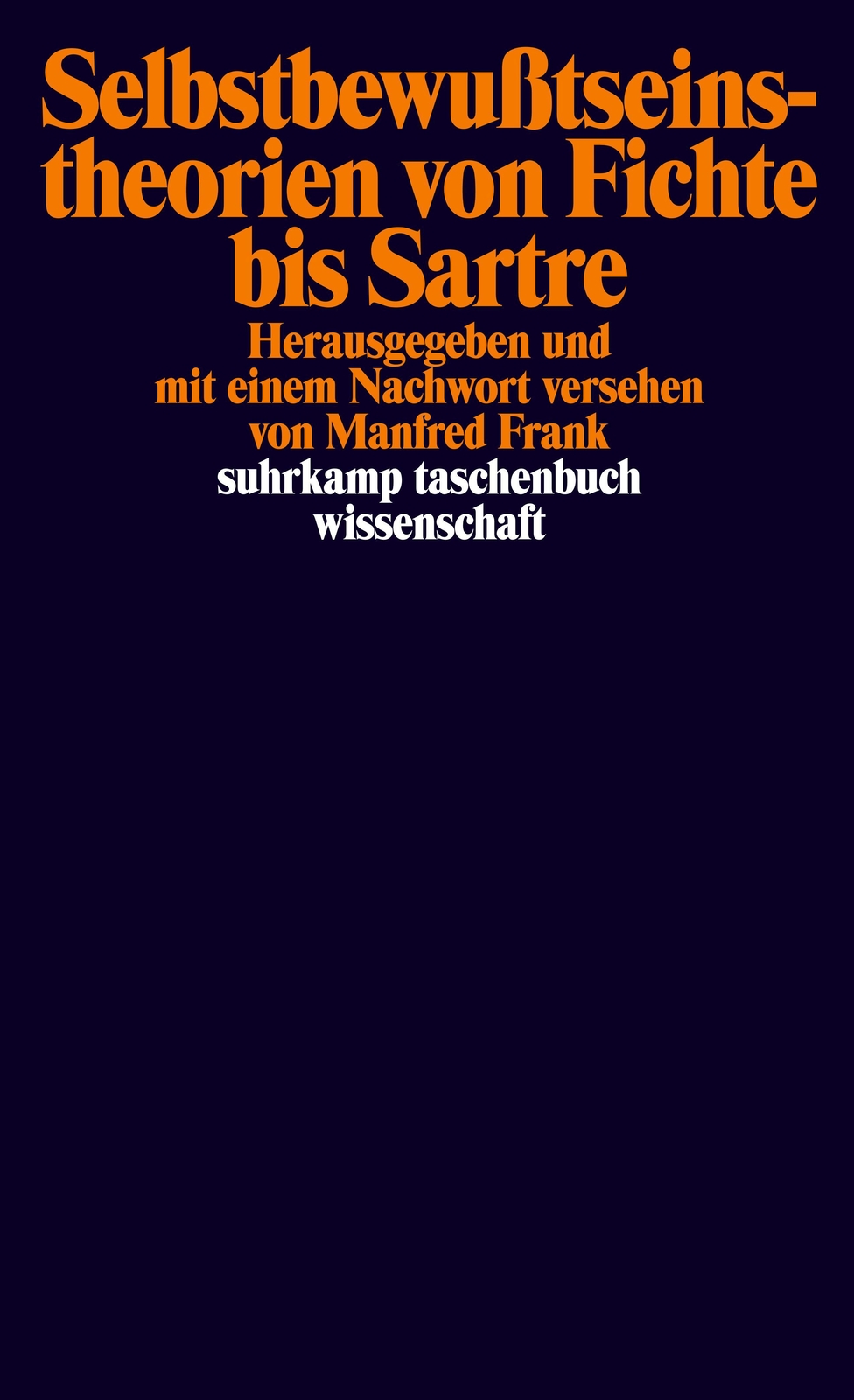 Thumbnail - Selbstbewußtseinstheorien Von Fichte Bis Sartre | Buch | 9783518285640