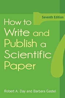 How to Write and Publish a Scientific Paper von Robert A... | Buch | Zustand gut