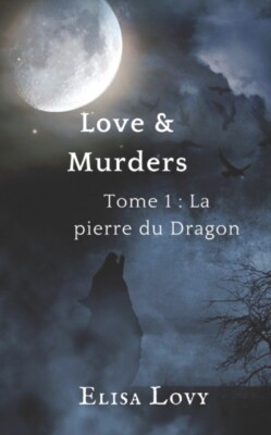 Lovy - Love  Murders  Tome 1   La pierre du dragon - New paperback or - X555z