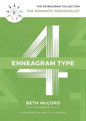 The Enneagram Type 4 by Beth McCord, Emily P. Freeman - 9781400215713