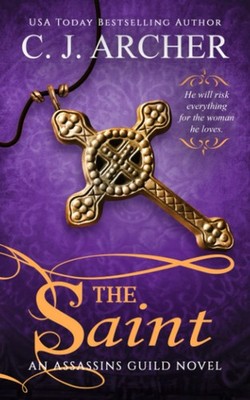 The Saint (The Assassins Guild) - paperback Archer, C.J.