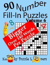Lora Dollar Number Fill-In Puzzles, Volume 6, 90 Puzzles Paperback  UK IMPORT 